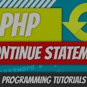 Continue Statement PHP P34