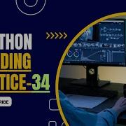 CODING PRACTICE 34 NXTWAVE CCBP 4 0 INTENSIVE CCBP PYTHON CODING PRACTICE 34