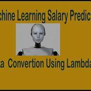 Machine Learning Salary Prediction Data Conversion