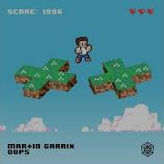 Martin Garrix Oops Extended Mix