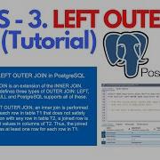 JOINS 3 LEFT OUTER JOIN In PostgreSQL Tutorial Ezettutorial Postgresql