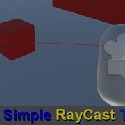 Unity Simple RayCast Tutorial