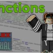 Beginner S Roblox Scripting Tutorial 5 Functions Beginner To Pro 2019