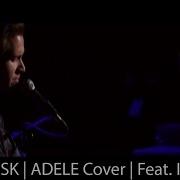All I Ask Duet Adele Cover Michael B Williams Feat Imani