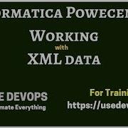 Informatica PowerCenter Working With XML Data Informatica Training