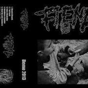 Fiend Demo 2013