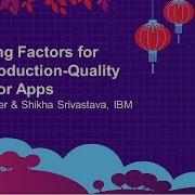 7 Missing Factors For Your Production Quality 12 Factor Apps Michael Elder Shikha Srivastava