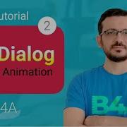 B4X B4A Android Tutorial B4XDialog Part 2