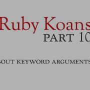 Part 10 About Keyword Arguments Ruby Koans