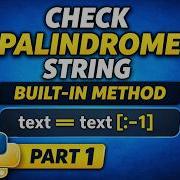 Python Interview Question Check Palindrome String Using Built In Method Part 1