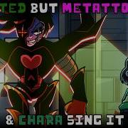Ejected But Metatton NEO Chara Sing It FNF VS Impostor Cover