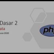 PHP Dasar 2 Tipe Data Basic PHP In Bahasa Indonesia