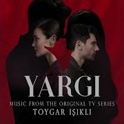 Yargı Özlüyorum Toygar IŞIKLI