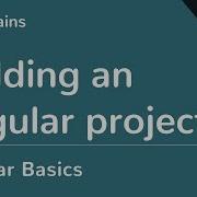 Angular 6 Basics 25 Building An Angular Project