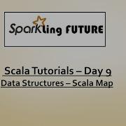 Scala Tutorials Day 9 Scala Maps Part 1