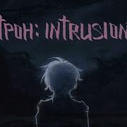 TPOH INTRUSION ВСЕ КОНЦОВКИ С ОЗВУЧКОЙ