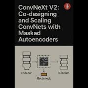 ConvNeXt Vision Model Co Designing And Scaling With Masked Autoencoders Model Normalization GRN