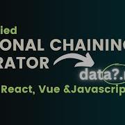 Master The Optional Chaining Operator In JavaScript React Nextjs Essential Coding Techniques 2024