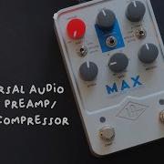 Most Versatile Compressor Pedal UAFX Max Pedal Demo
