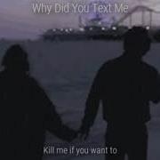 Gothurted X Yung Doza Why Did You Text Me