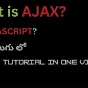 69 AJAX Full Tutorial In One Video What Is AJAX In One Video Weekendcodingintelugu