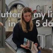 How Decluttering My Life In 5 Days Changed Everything