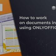 How To Work On Documents In Moodle Using ONLYOFFICE Docs