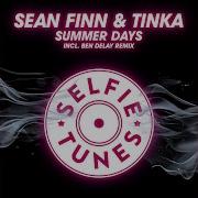 Summer Days Ben Delay Remix