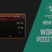 How To Use World Position In Unreal Engine 5 Materials