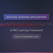 PAC Learning Explained Computational Learning Theory For Beginners