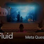 Fluid Meta Quest Trailer 2026