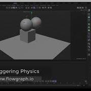 FlowGraph Triggering Physics