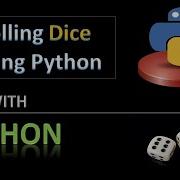 Rolling Dice Using Python How To Make Rolling Dice Using Python Programming Random Module Python Fun