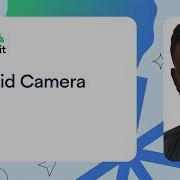Improving Your Social Experience Quality With Android Camera