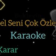 Güzel Seni Çok Özledim Karaoke Karaoke Şarkılar Karaoke Türküler Karaoke Altyapı