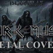 Cem Karaca Islak Islak Metal Cover DarkMusic TR