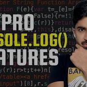 Console Log Hidden Features
