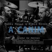 Mabel Matiz X Niels Broos A Canım 28 İstanbul Caz Festivali