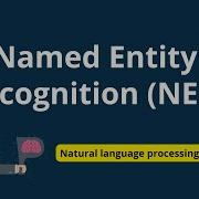 Named Entity Recognition NER And Visualizing NER In NLP 09 NLP Tutorial