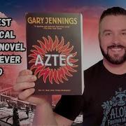 Ацтек Гэри Дженнингса Обзор книги