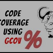 Testing Code Coverage In C Using GCOV