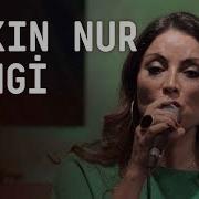 Aşkın Nur Yengi Susma Akustikhane
