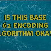 Is This Base 62 Encoding Algorithm Okay