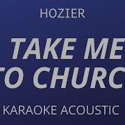 Take Me To Church Hozier Karaoke Acoustic Piano Higher Key