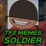TF2 MEMES But SOLDIER For 1 HOUR And 9 MINUTES