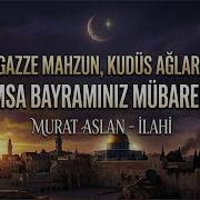 Bayramsa Bayramınız Mübarek Olsun Müziksiz İlahi Murat Aslan