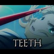AMV Anime Mix AMV Teeth