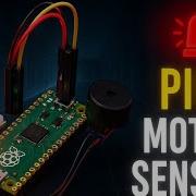 Motion Detection System With Raspberry Pi Pico PIR Sensor Buzzer MicroPython Tutorial