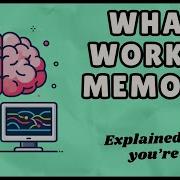 What Is Working Memory Easy Explanation