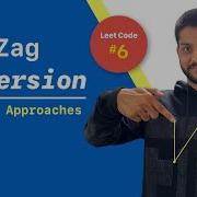 Zigzag Conversion Leet Code 6 Multiple Approaches